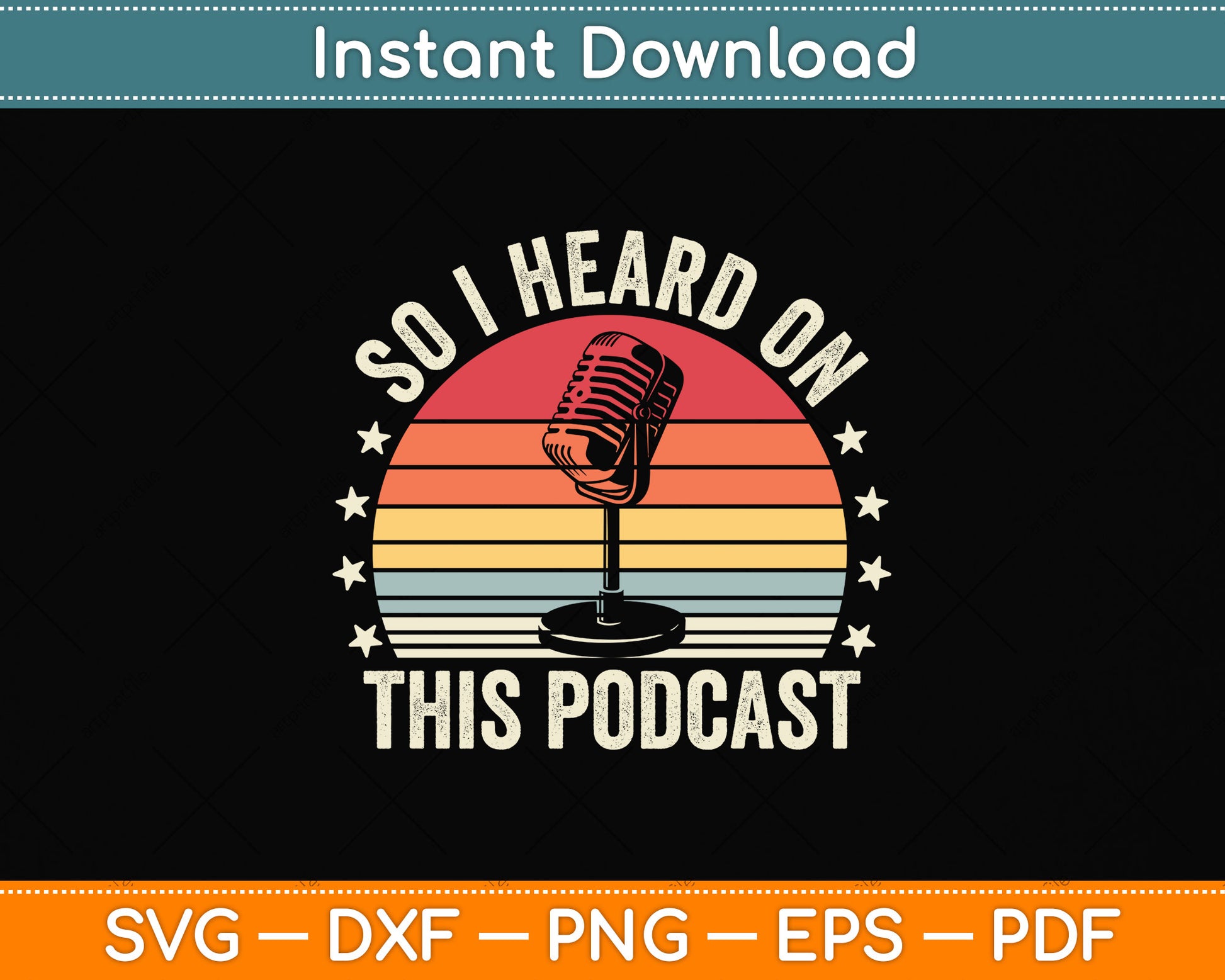 Vintage Retro So I Heard on This Podcast Svg Png Dxf Digital Cutting File