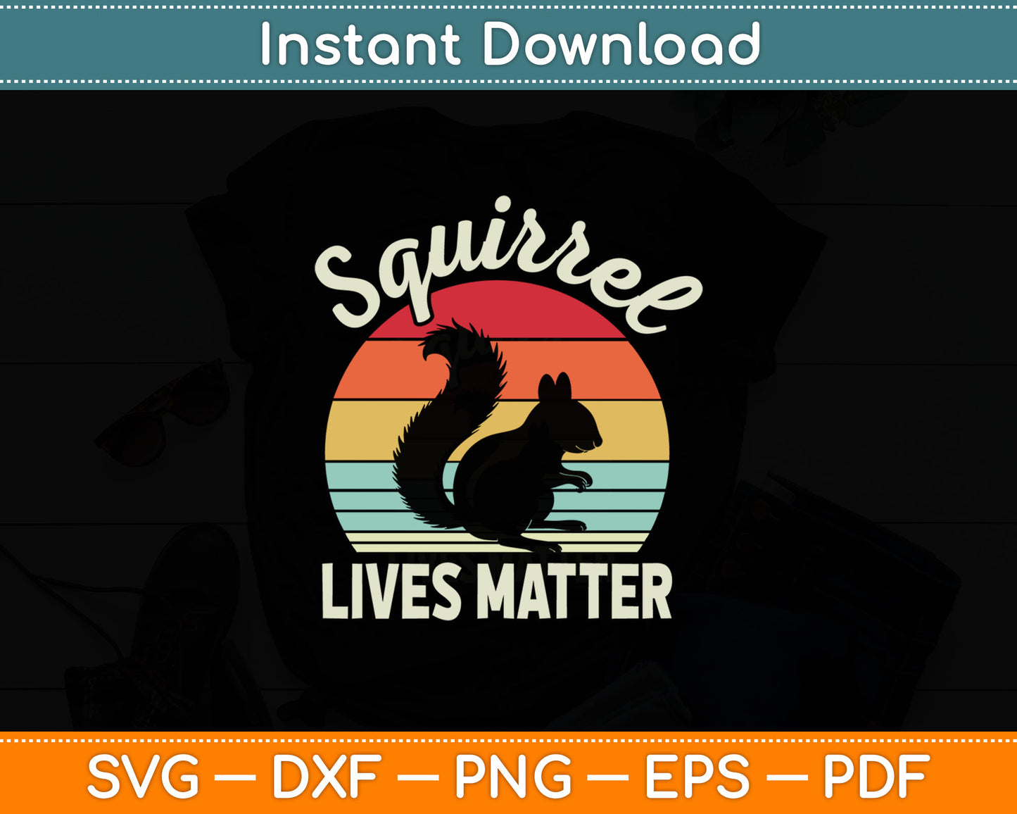 Vintage Retro Squirrel Lives Matter Animal Squirrel Lover Svg Digital Cutting File