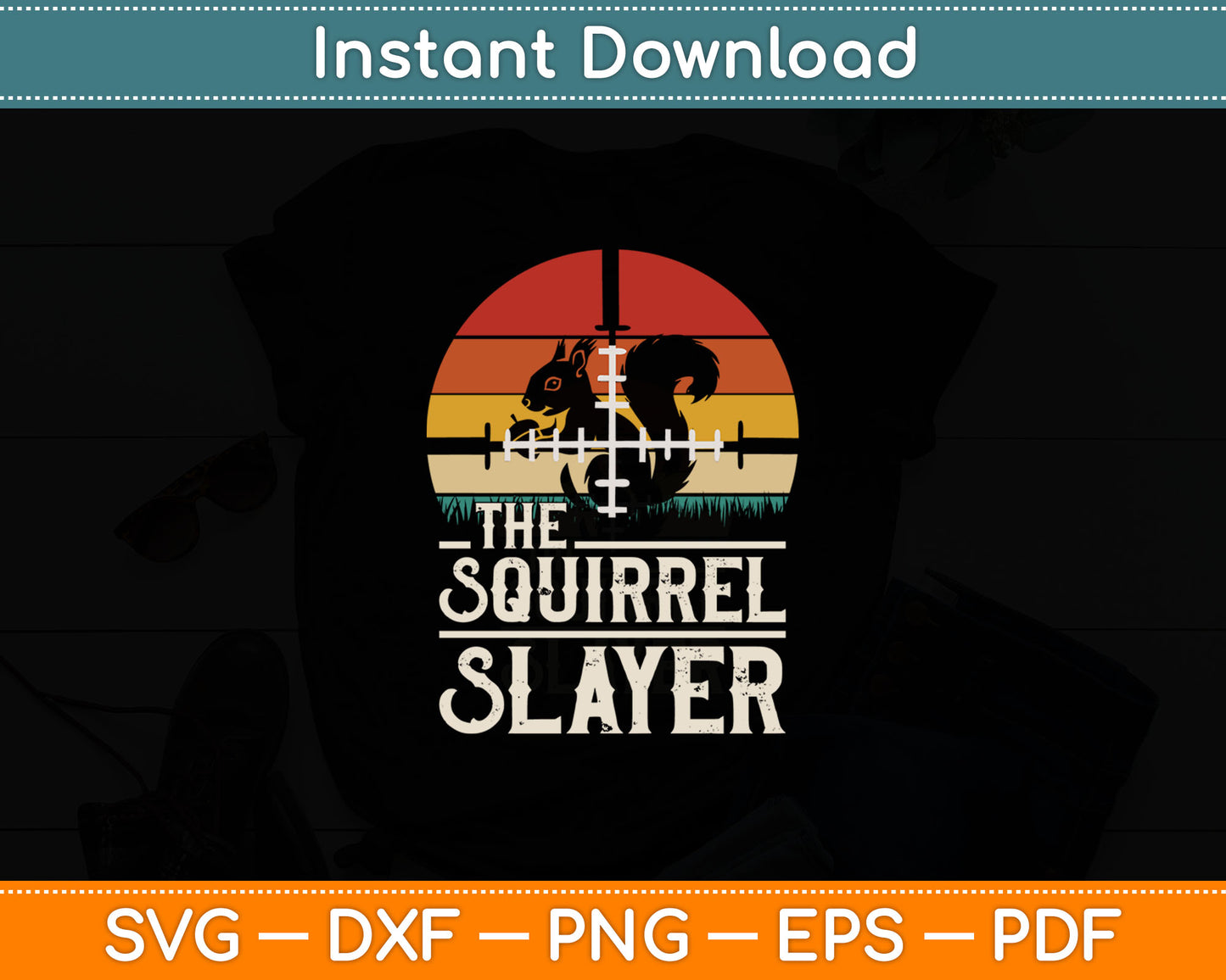 Vintage Sunset Retro Style Squirrel Hunting Squirrel Slayer Svg Digital Cutting File