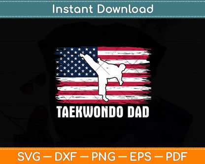 Vintage Taekwondo Dad American Flag Svg Png Dxf Digital Cutting File