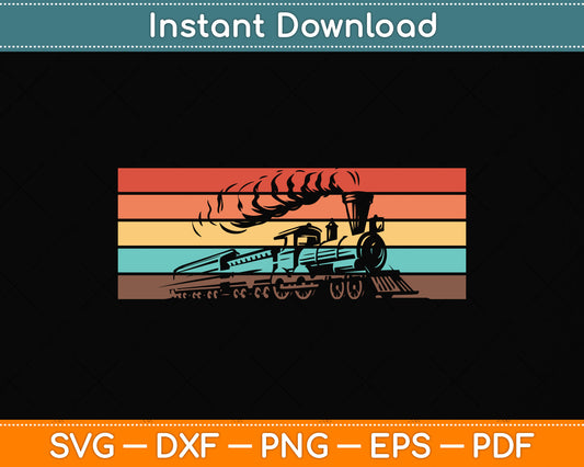 Vintage Train Railroad Retro Svg Png Dxf Digital Cutting File