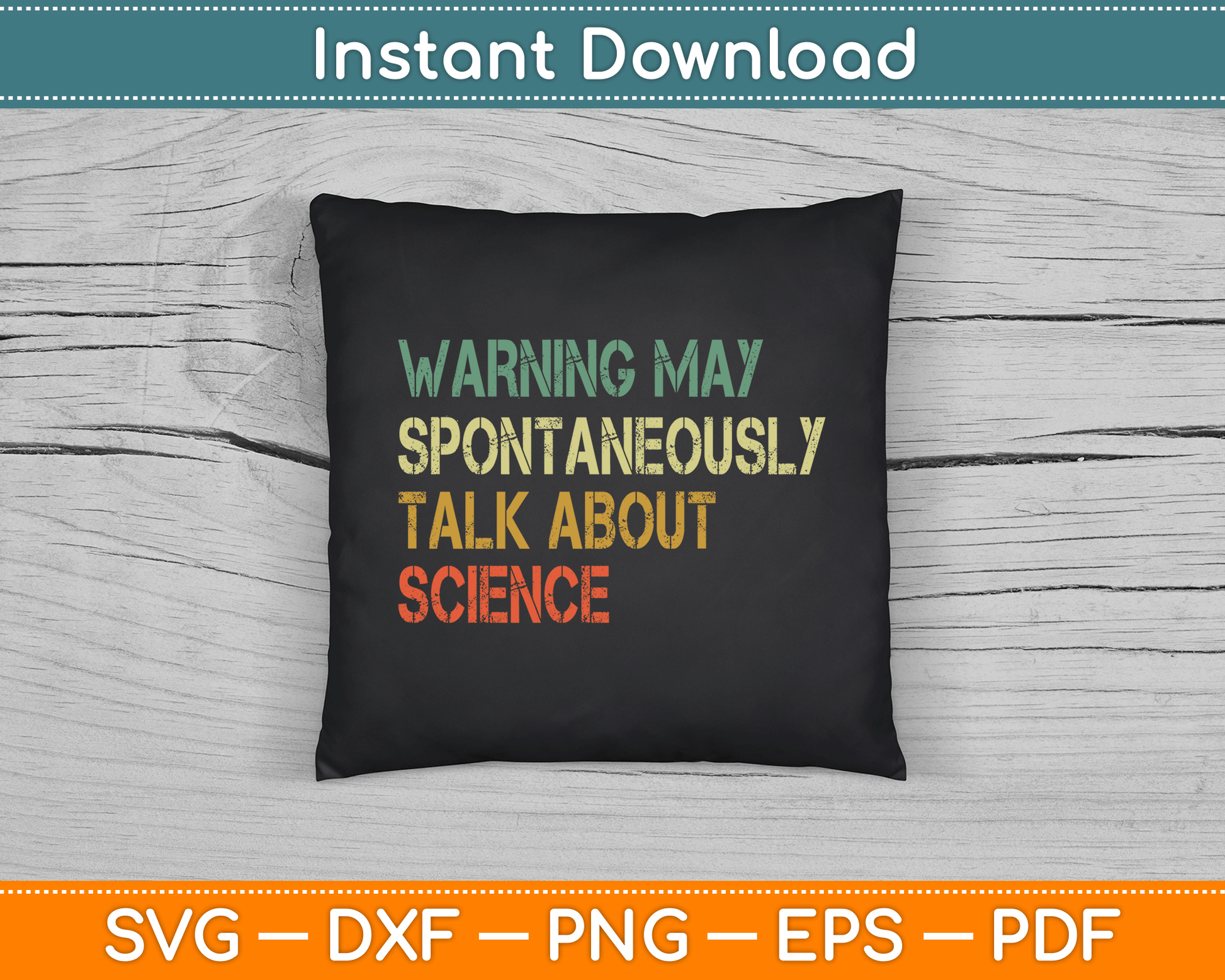 Warning May Spontaneously Talk About Science Teacher SVG Digital Cutting File