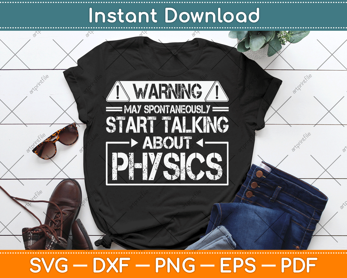 Warning May Start Talking About Physics Science SVG Digital Cutting File