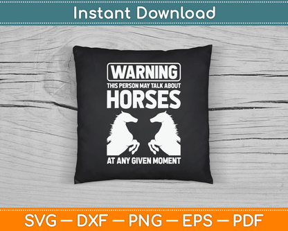 Warning May Talk About Horses Funny Riding SVG Digital Cutting File