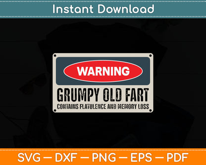 Warning Grumpy Old Fart Senior Citizen Svg Digital Cutting File