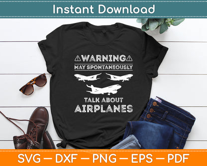 Warning May Spontaneously Talk About Airplanes Piloting Svg Digital Cutting File