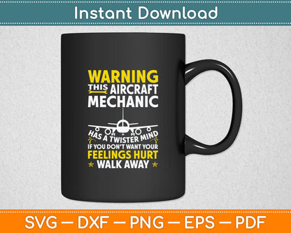 Warning This Aircraft Mechanic Funny Airplane Mechanic Svg Digital Cutting File