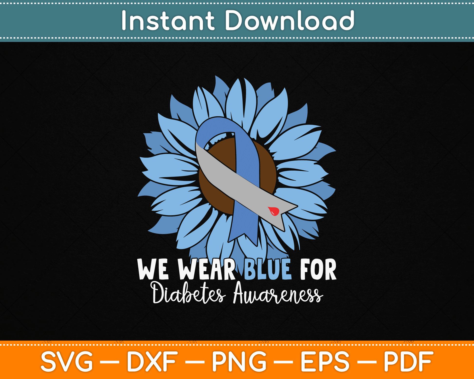 We Wear Blue For Diabetes Awareness SVG Digital Cutting File