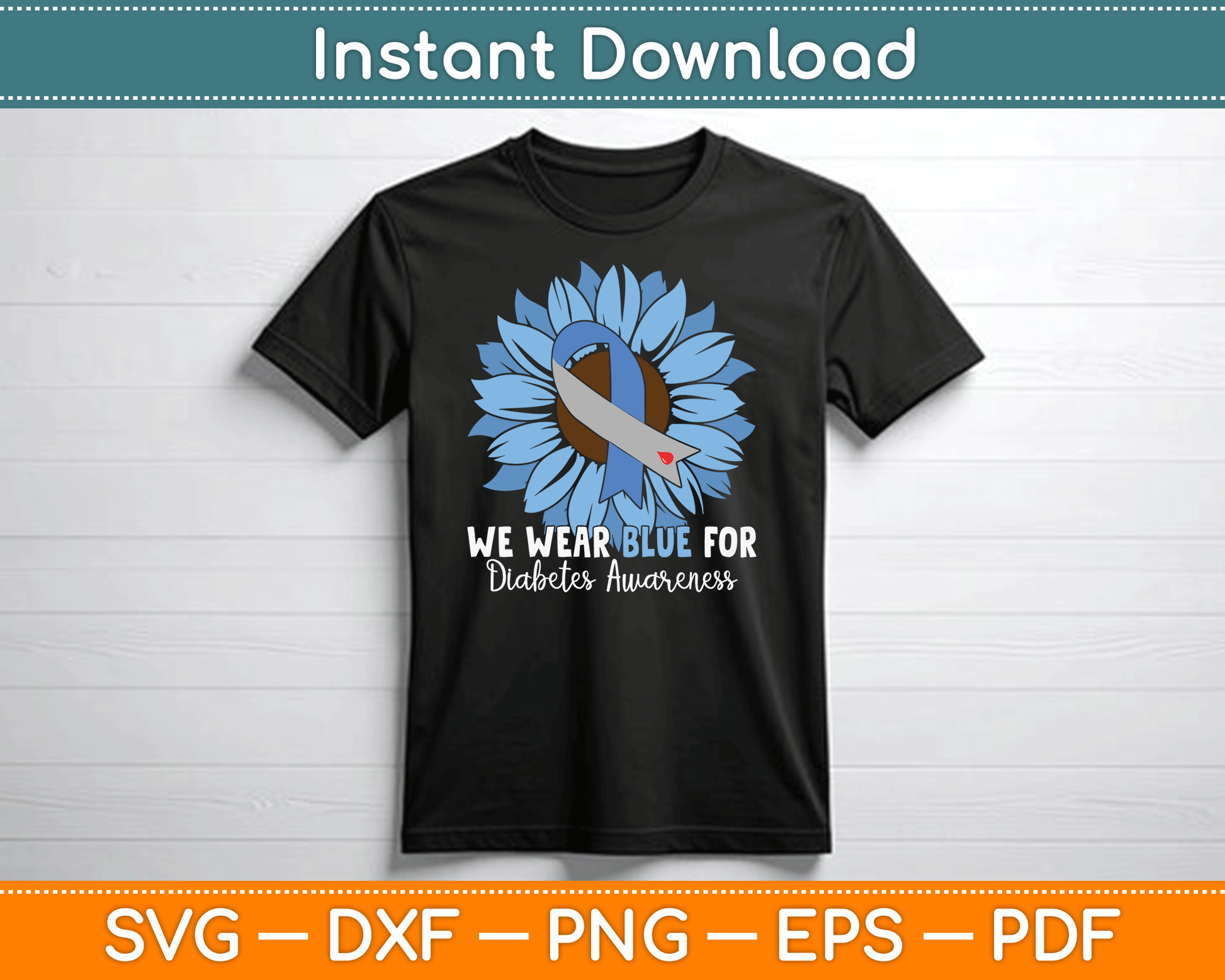 We Wear Blue For Diabetes Awareness SVG Digital Cutting File