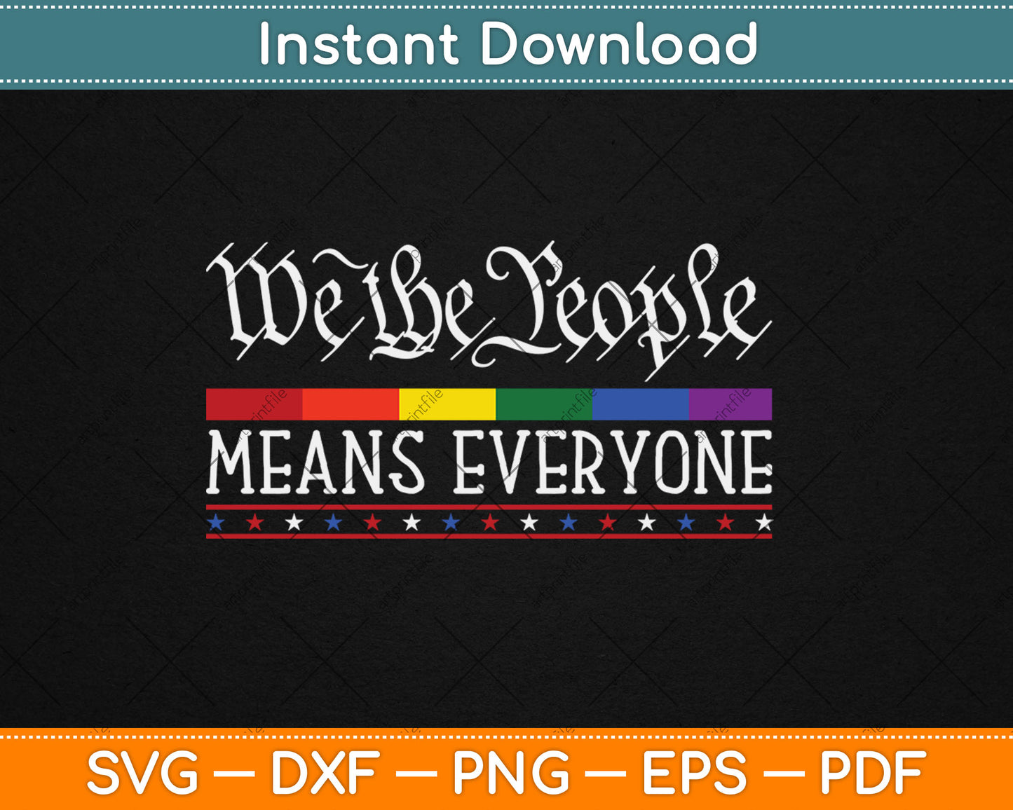 We The People Means Everyone US Constitution LGBT Pride Svg Digital Cutting File