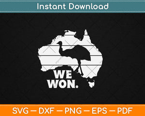 We Won - Great Emu War Australian History Emu Lover Svg Design Digital Cutting File