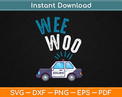 Wee Woo Police Car Funny Cute Svg Digital Cutting File