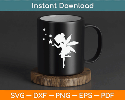 Weed Fairy Marijuana Fantasy Leaf Stoner Pot Smoker Cannabis SVG Digital Cutting File