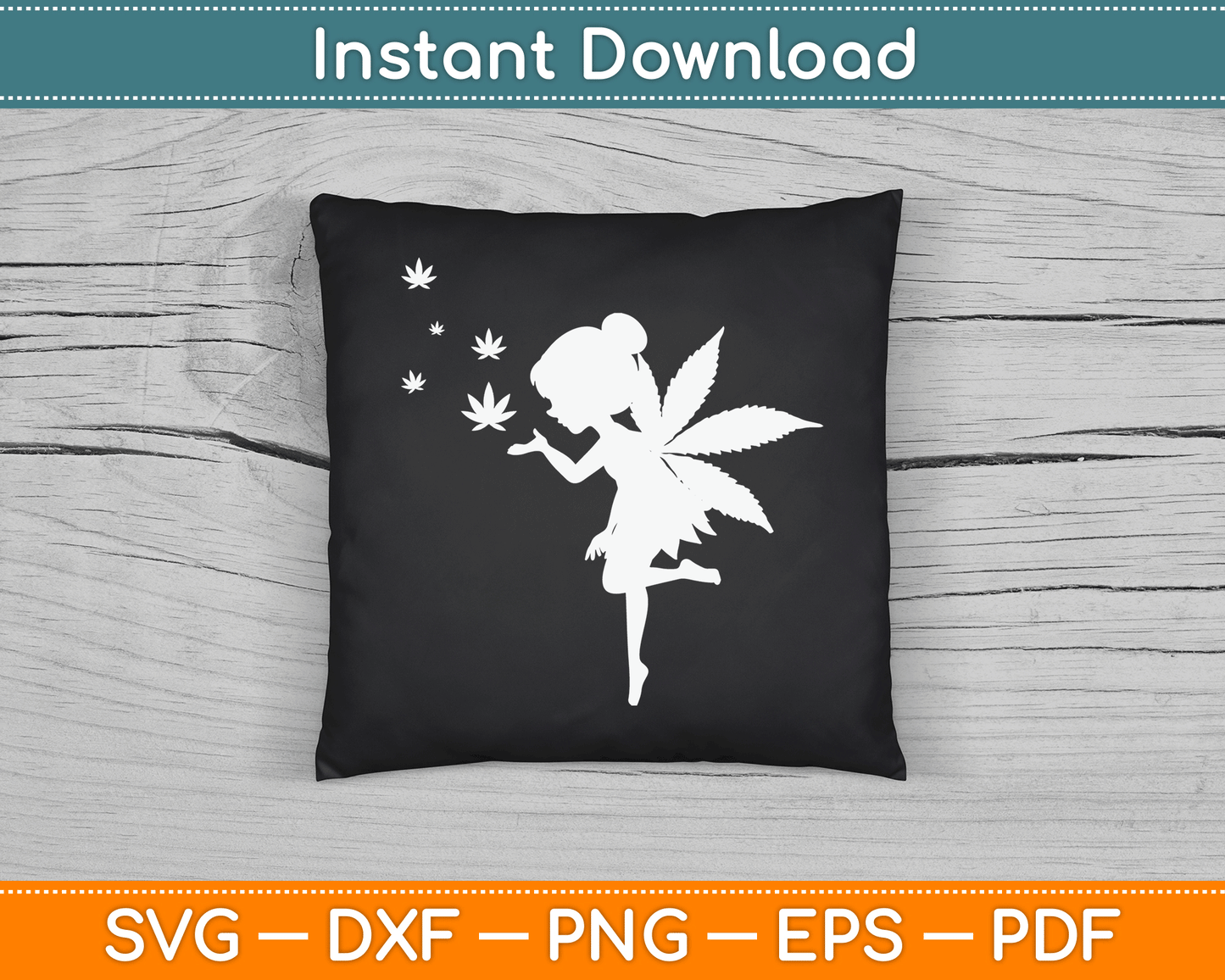Weed Fairy Marijuana Fantasy Leaf Stoner Pot Smoker Cannabis SVG Digital Cutting File