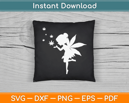 Weed Fairy Marijuana Fantasy Leaf Stoner Pot Smoker Cannabis SVG Digital Cutting File