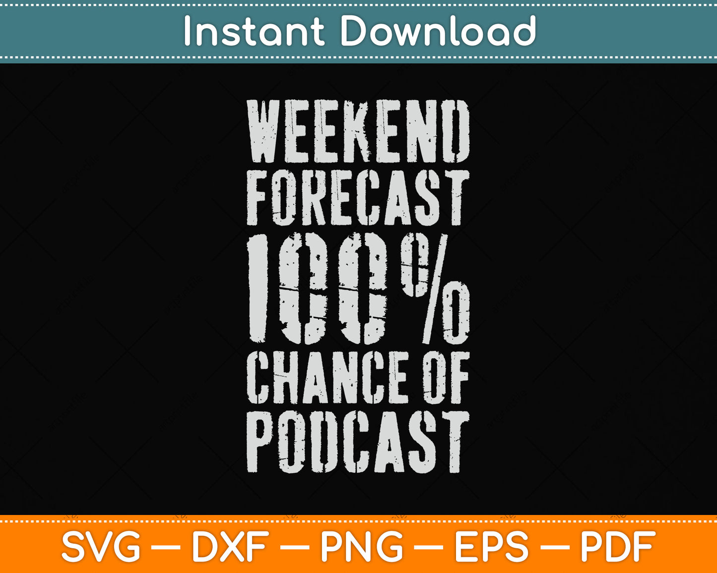 Weekend Forecast Podcast Microphone Podcast Svg Png Dxf Digital Cutting File