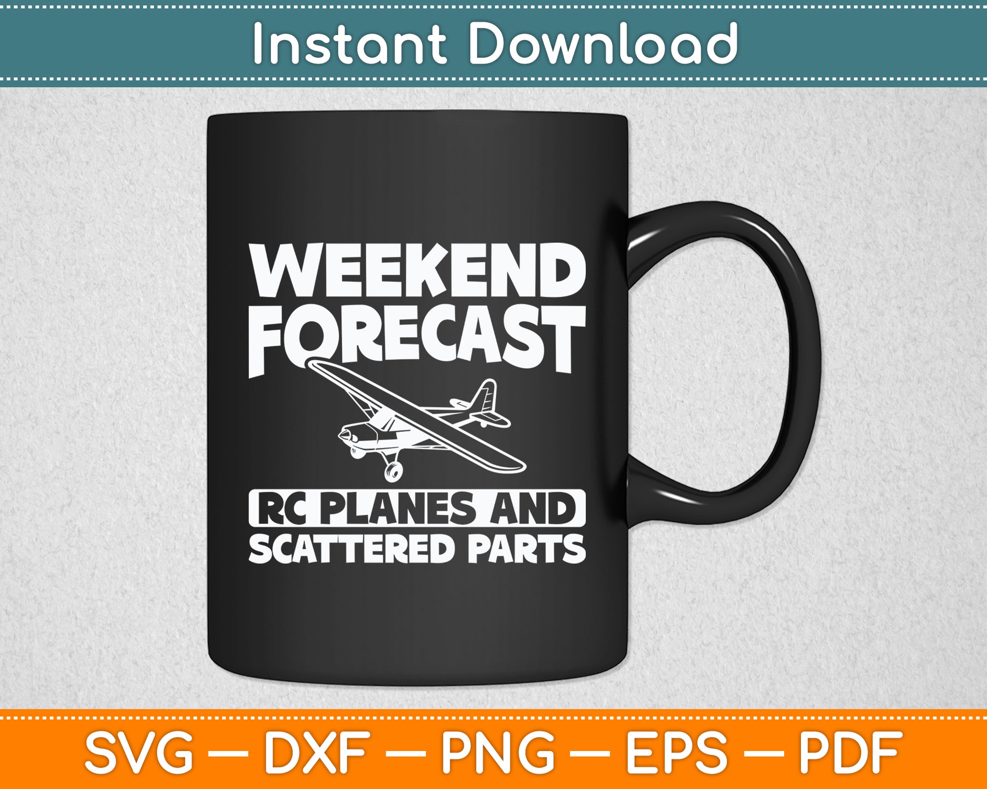 Weekend Forecast Rc Plane Pilot Model Airplane Lover Svg Png Dxf Digital Cutting File