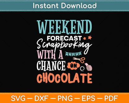 Weekend Forecast Scrapbooking Funny Svg Png Dxf Digital Cutting File