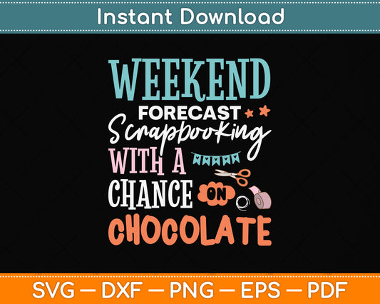 Weekend Forecast Scrapbooking Funny Svg Png Dxf Digital Cutting File