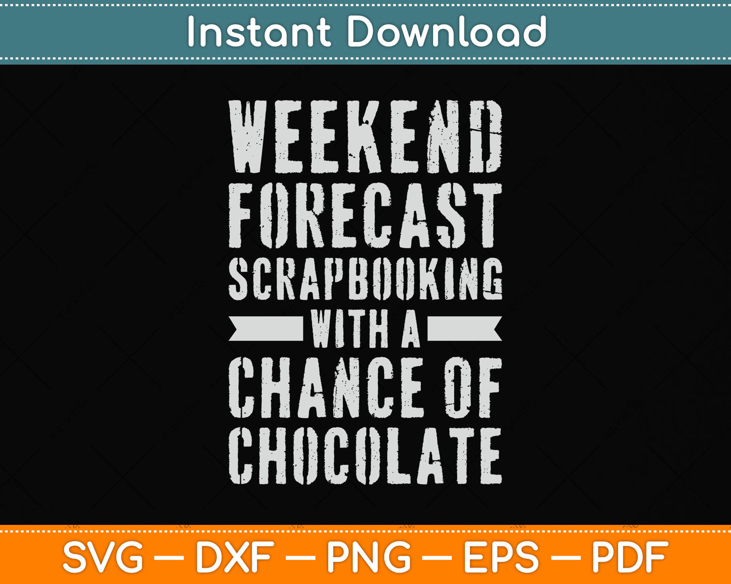 Weekend Forecast Scrapbooking With A Chance Of Chocolate Svg Design Cutting File