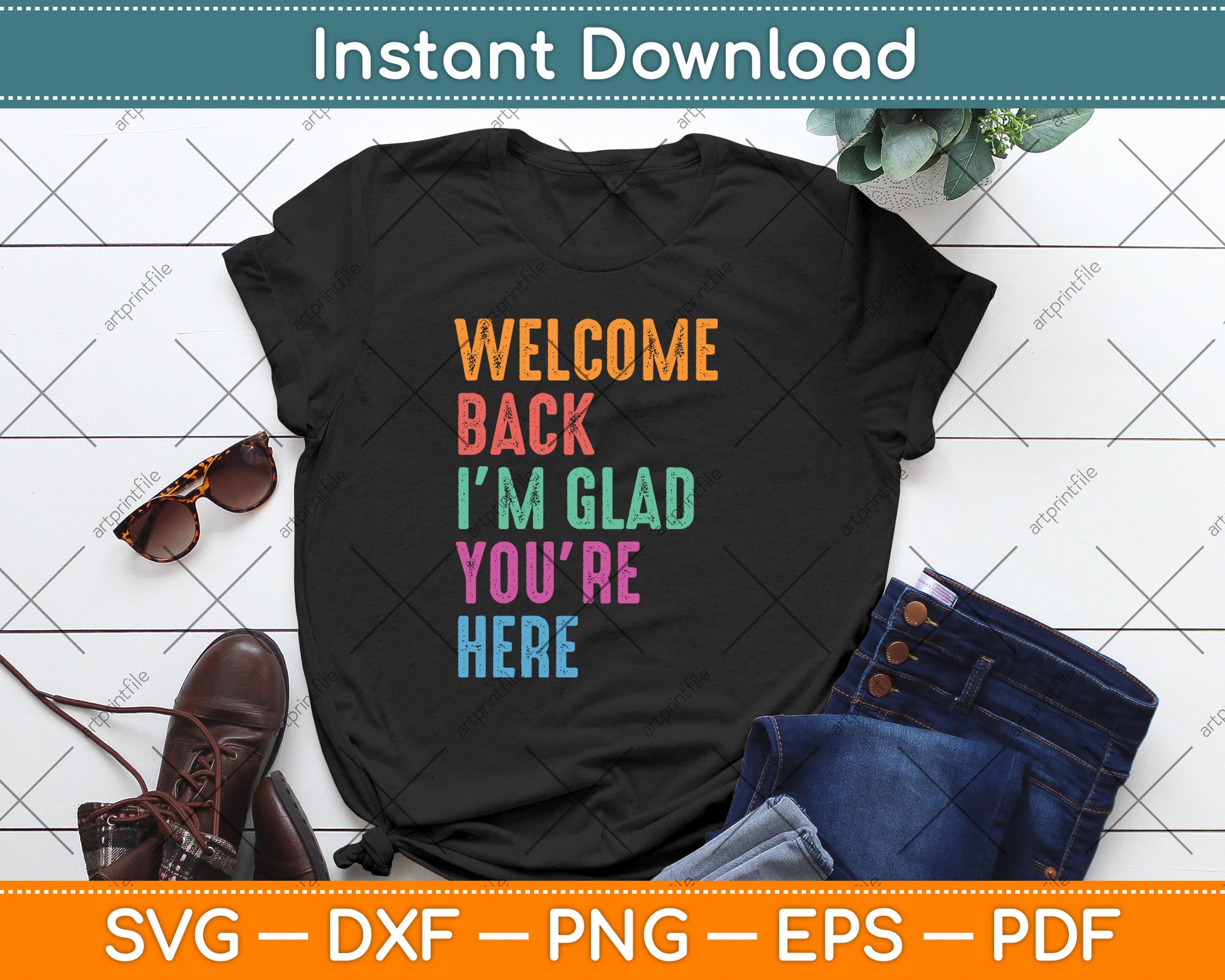 Welcome Back I'm Glad You're Here Back To School Teacher Svg Digital Cutting File