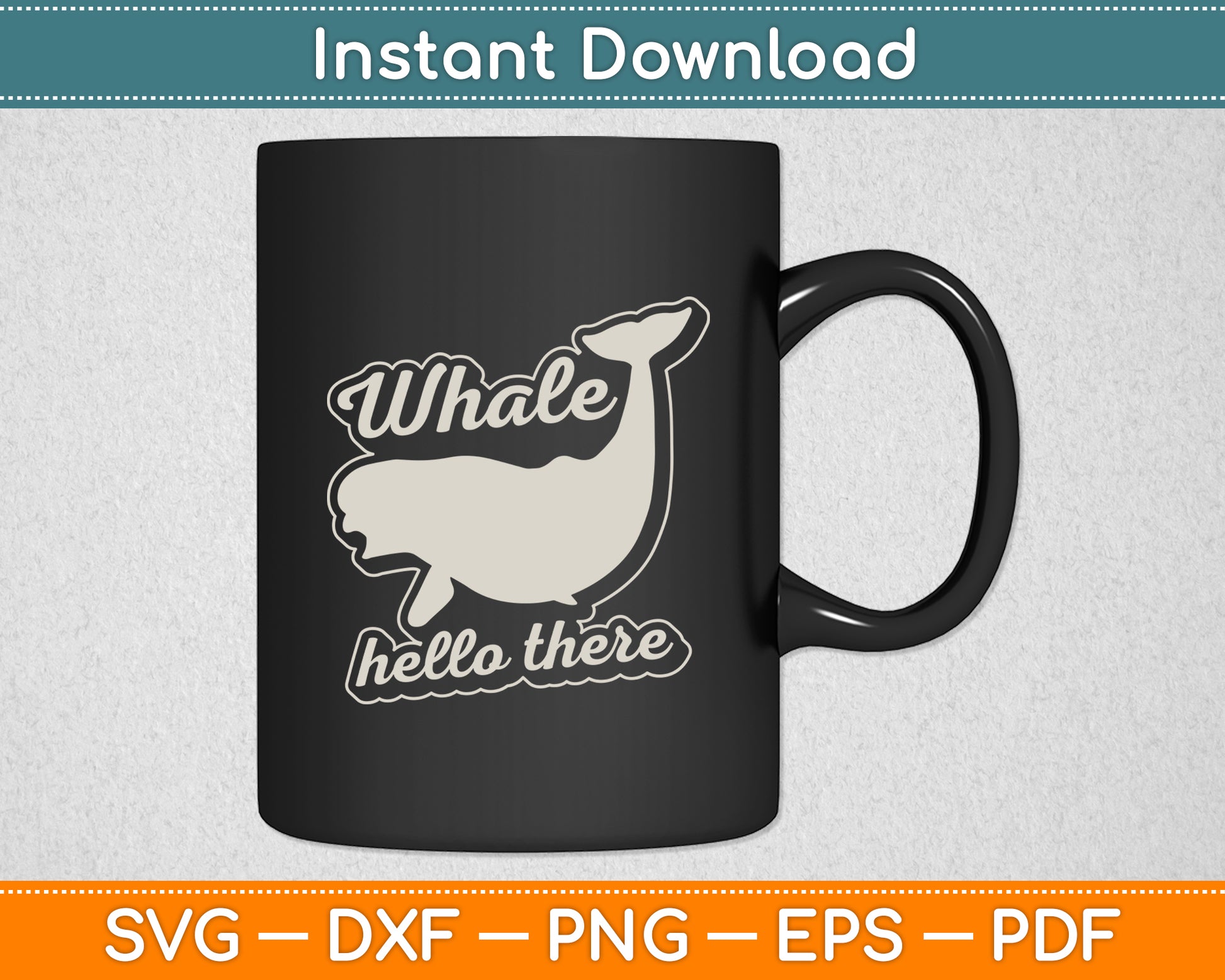 Whale Hello There Ocean Mammals Beluga Whale Svg Png Dxf Digital Cutting File