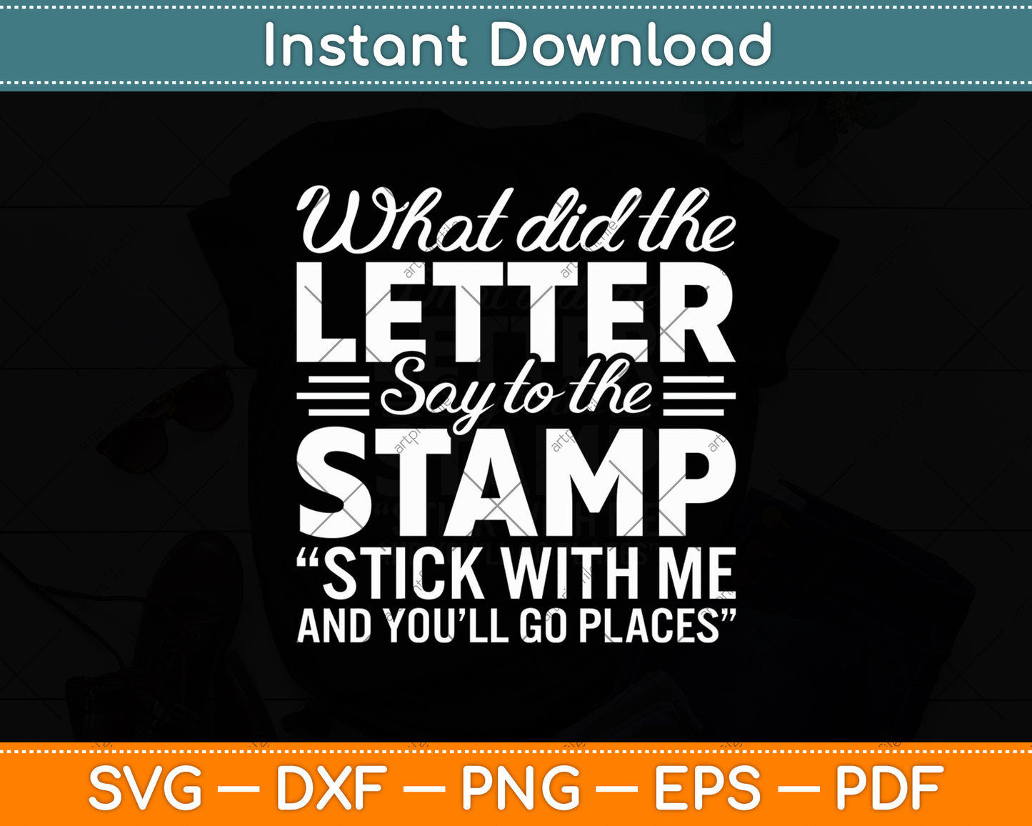 What Did The Letter Say To The Stamp Stick With Me Postal Svg Digital Cutting File
