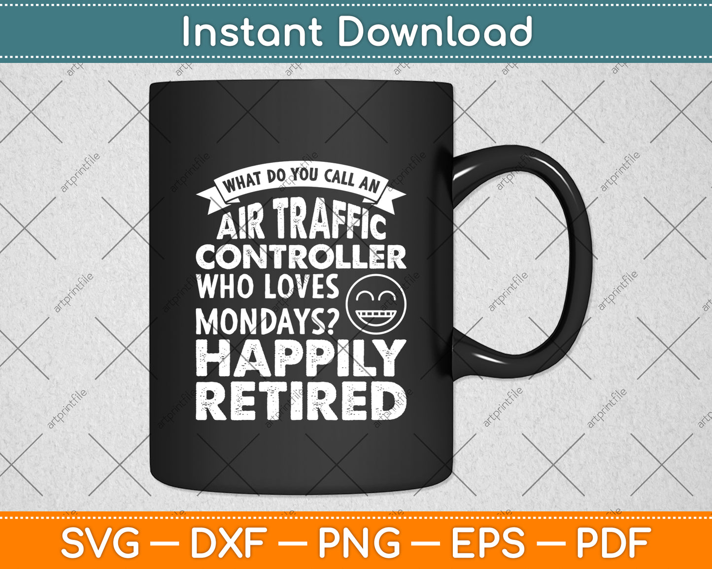 What Do You Call An Retired Air Traffic Controller Svg Digital Cutting File