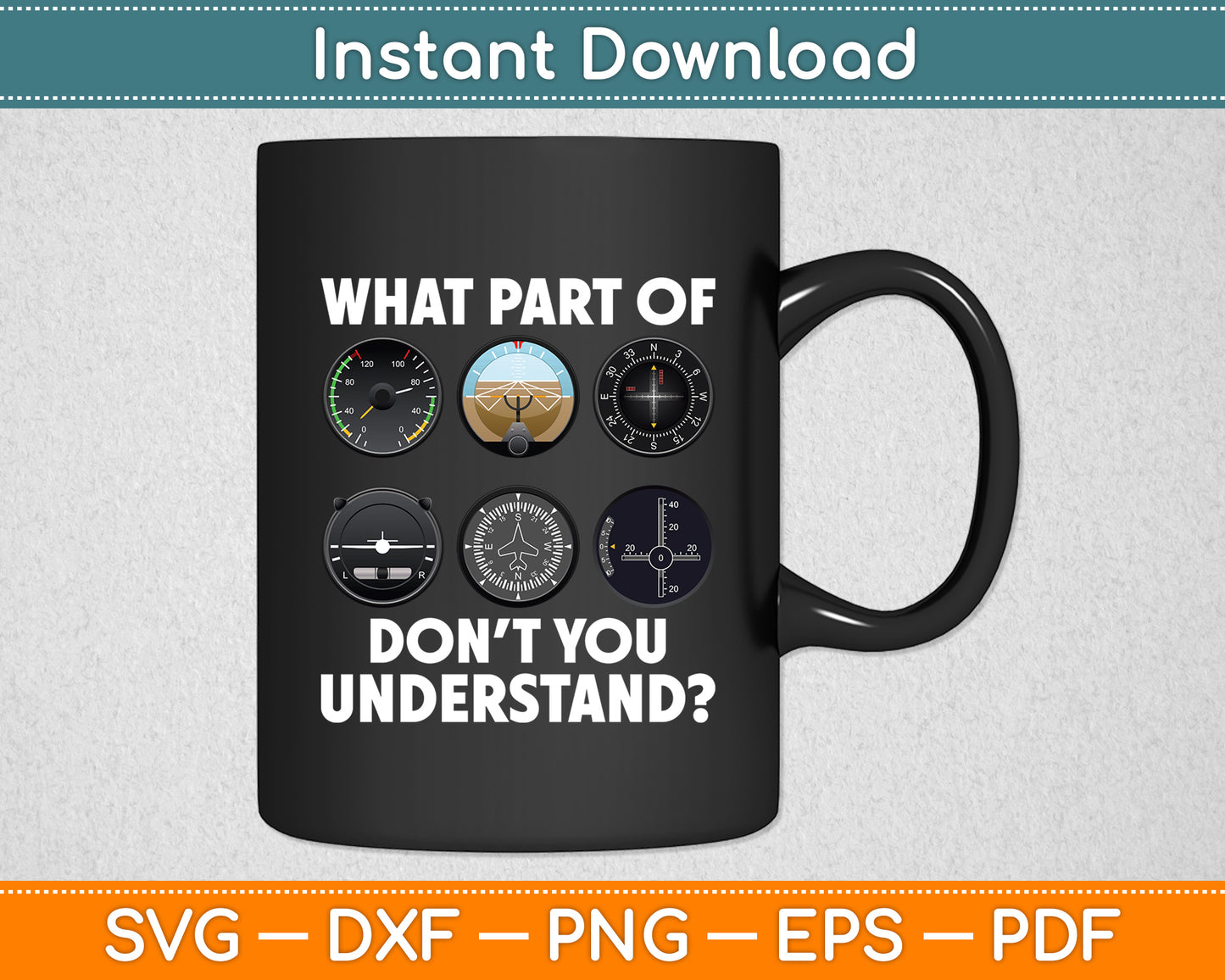 What Part Of Don't You Understand Aviation Airline Pilot Funny Svg Digital Cutting File