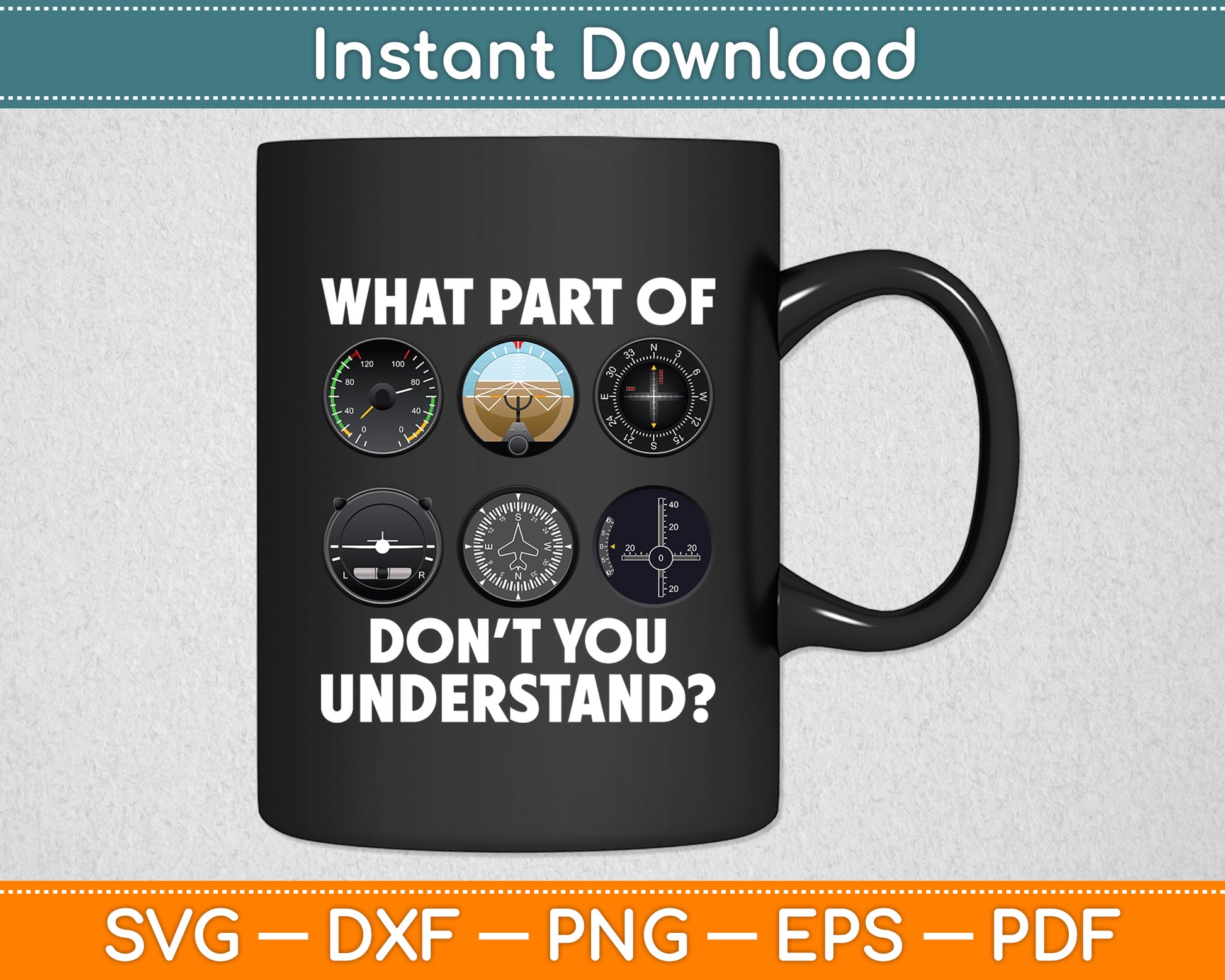 What Part Of Don't You Understand Aviation Airline Pilot Funny Svg Digital Cutting File