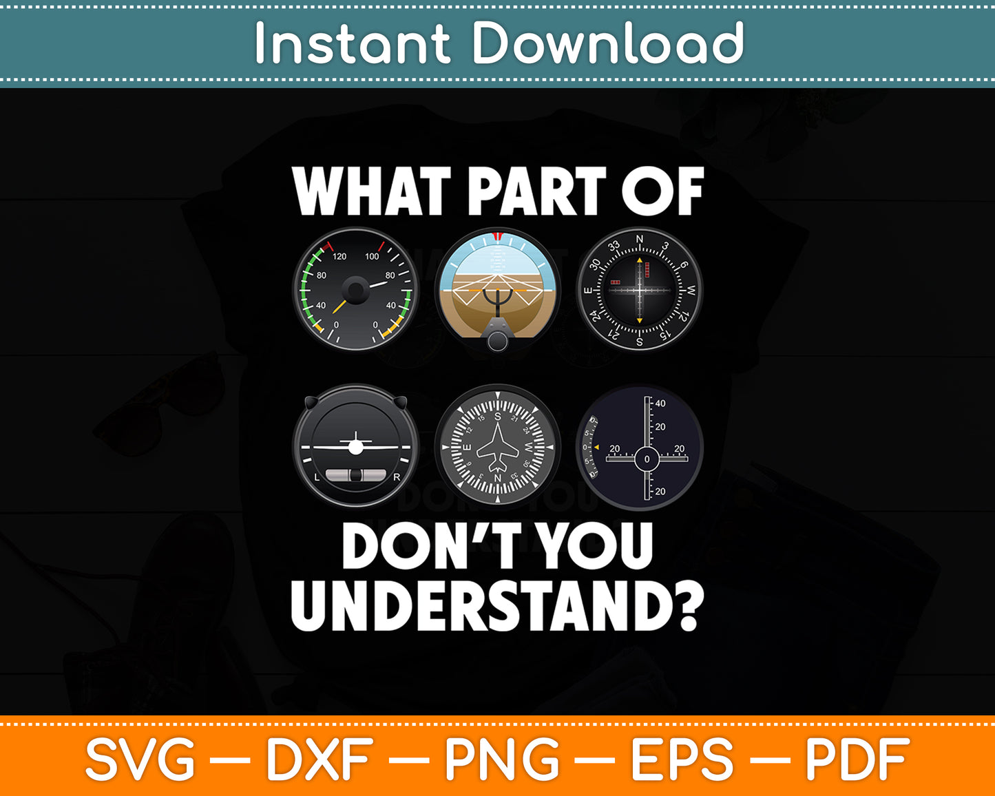 What Part Of Don't You Understand Aviation Airline Pilot Funny Svg Digital Cutting File