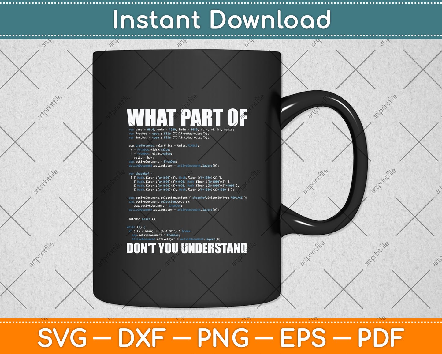 What Part Of Don't You Understand Computer Science Lovers Svg Digital Cutting File