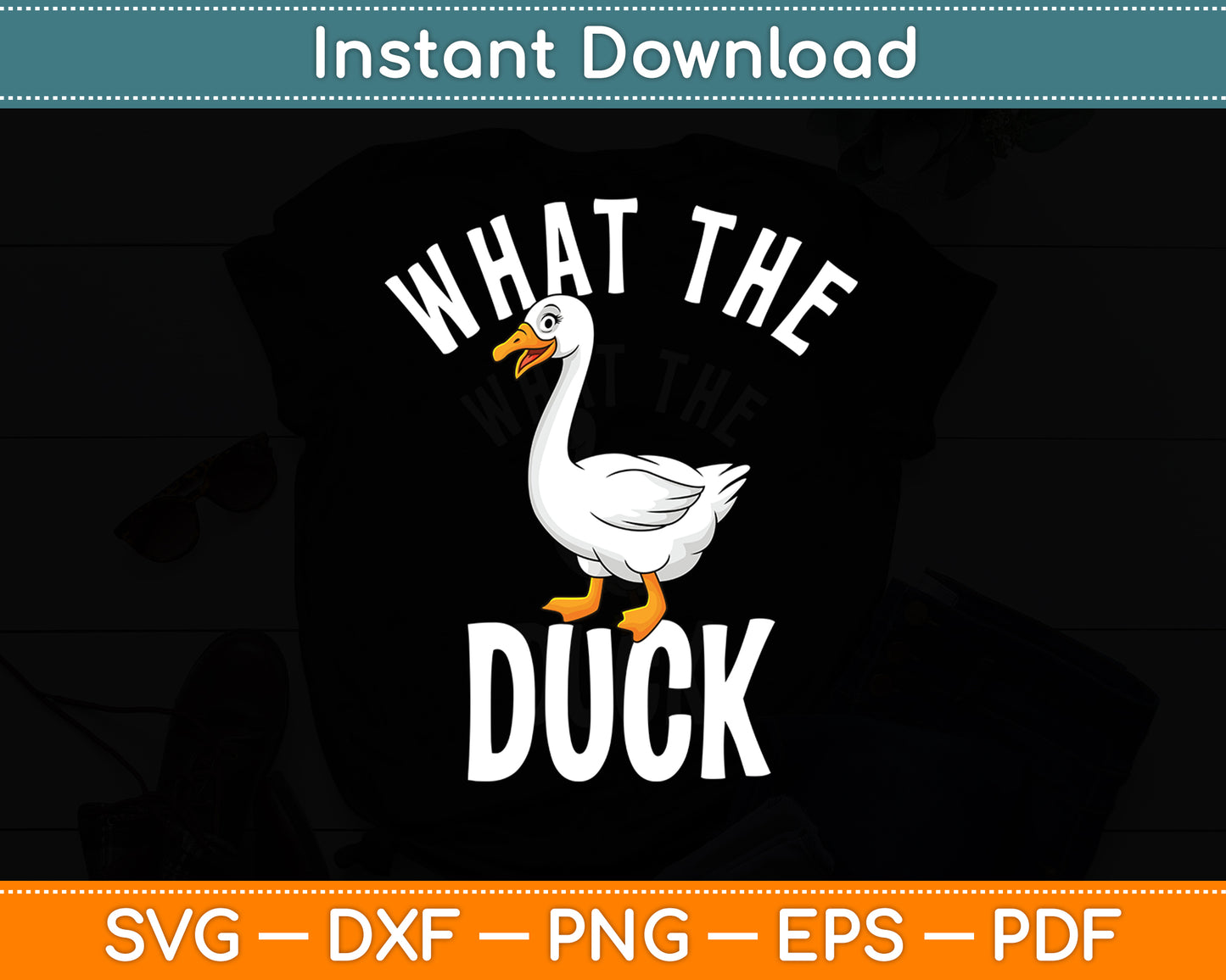 What The Duck - Duck Lover Pun Svg Png Dxf Digital Cutting File