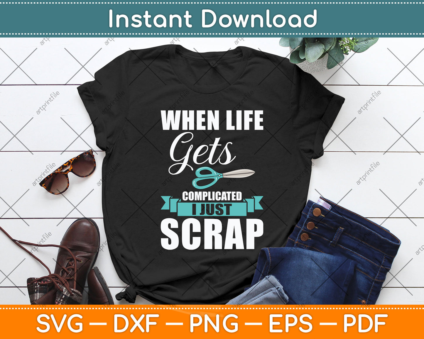 When Life Gets Complicated I Just Scrapbook Scrapbooking Svg Digital Cutting File