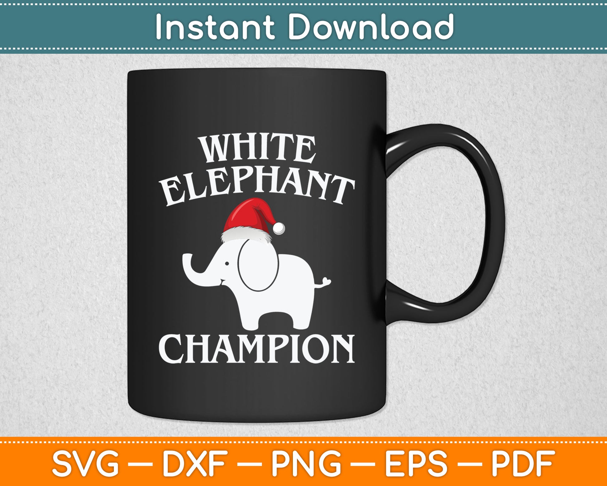White Elephant Champion Party Funny Christmas Svg Digital Cutting File