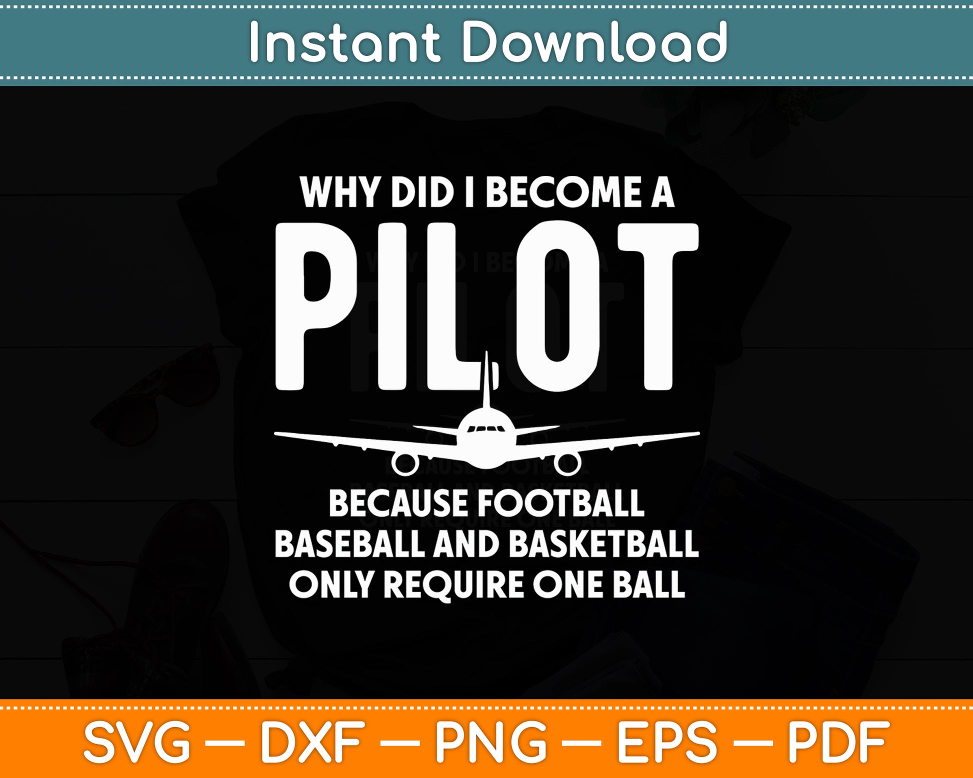 Why Did I Become A Pilot Airplane Aviation Aircraft Flying Svg Digital Cutting File