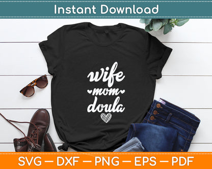 Wife Mom Doula Funny Doula Svg Digital Cutting File