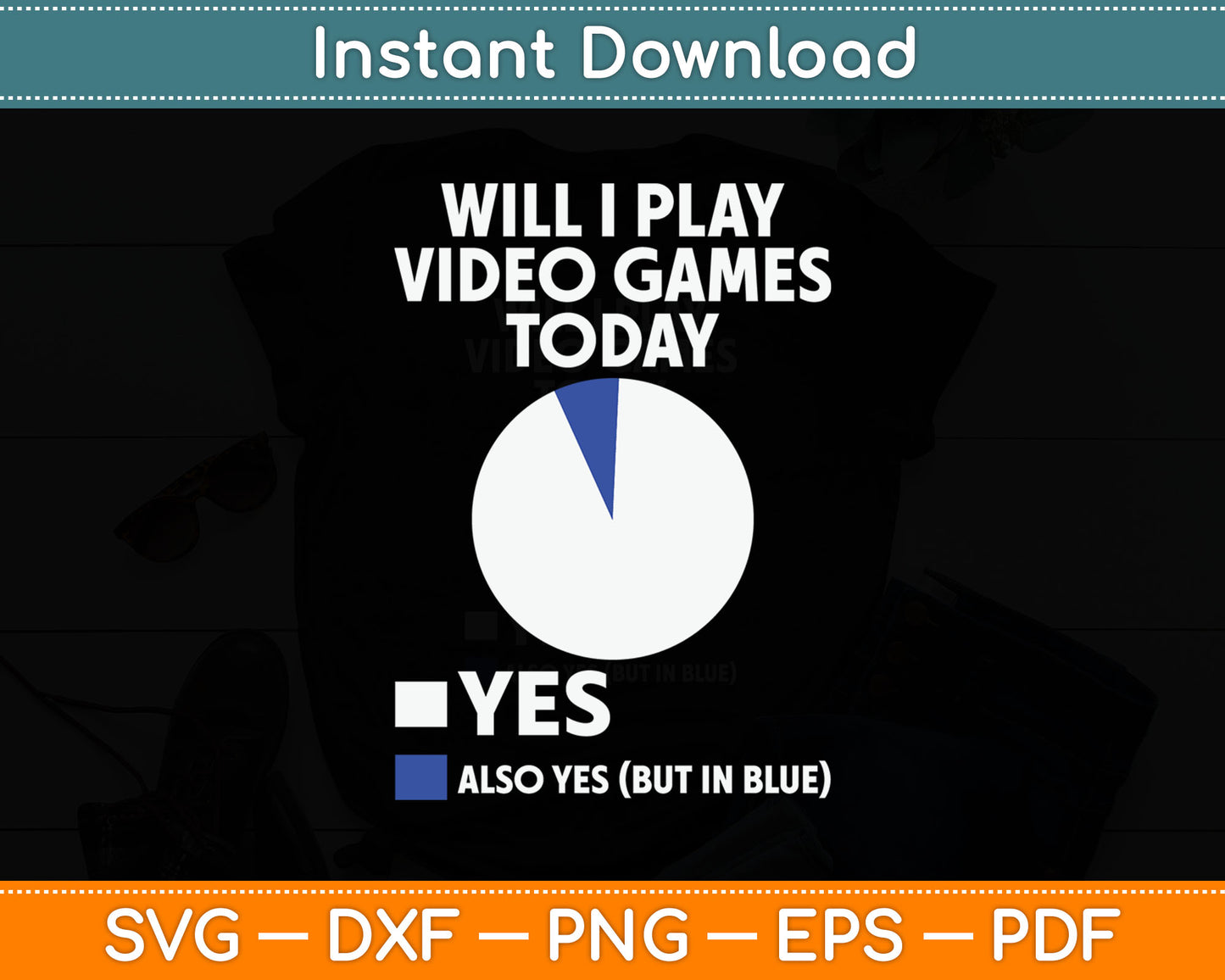 Will I Play Video Games Today Funny Gamer Gaming Svg Digital Cutting File
