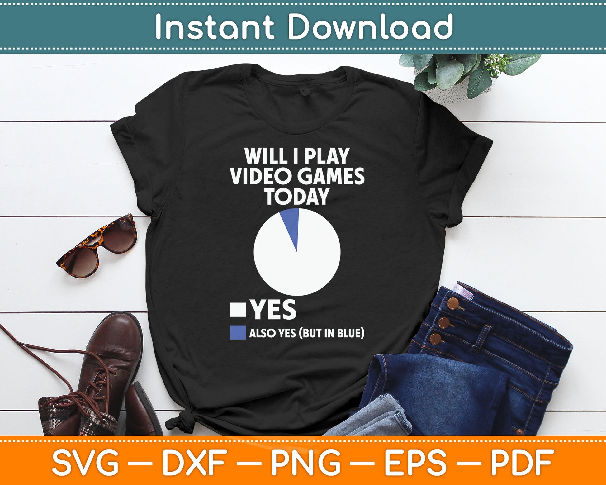 Will I Play Video Games Today Funny Gamer Gaming Svg Digital Cutting File