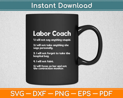 Will Not Say Labor Coach Svg Digital Cutting File