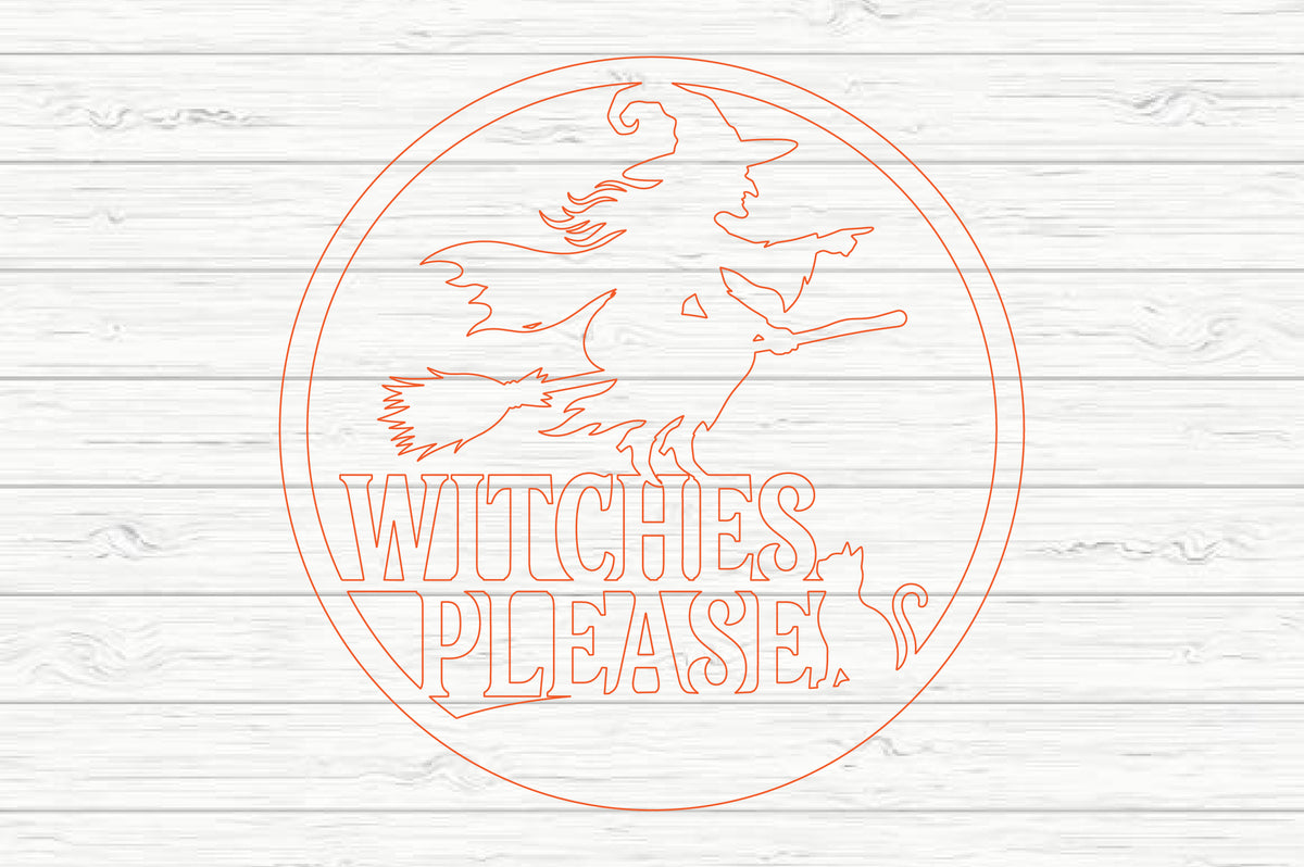 Witches Please Flying Witch Halloween SVG Laser Cut Design