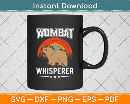 Wombat Whisperer Retro Vintage Svg Png Dxf Digital Cutting File
