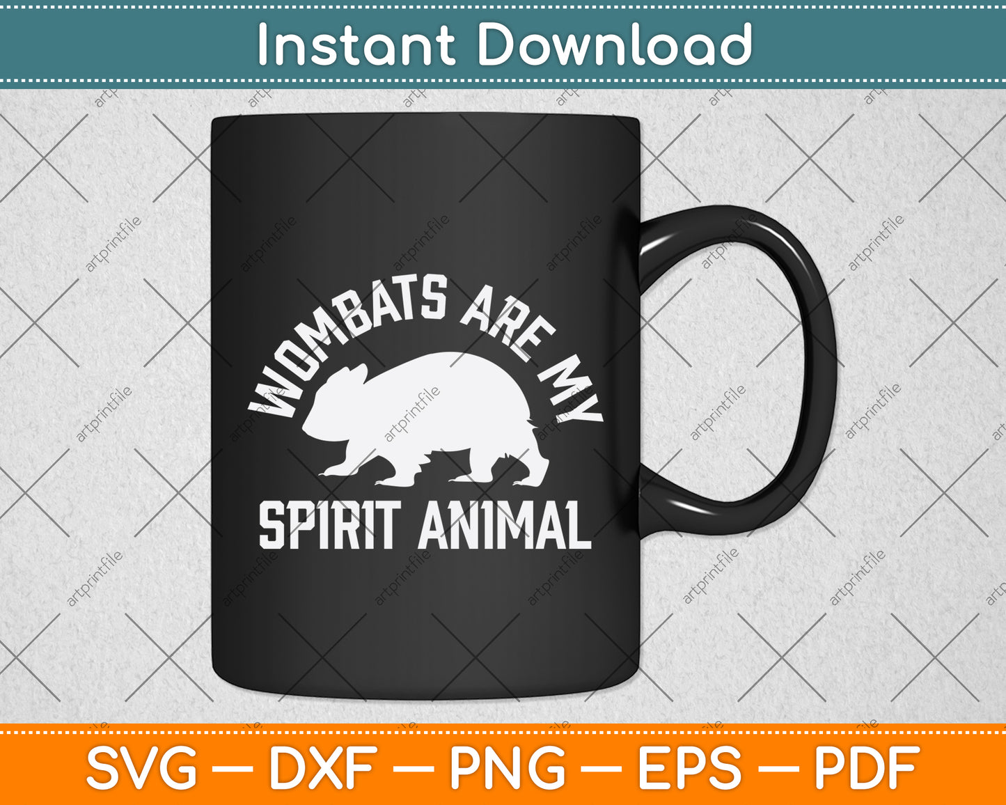 Wombats Are My Spirit Animal Svg Png Dxf Digital Cutting File