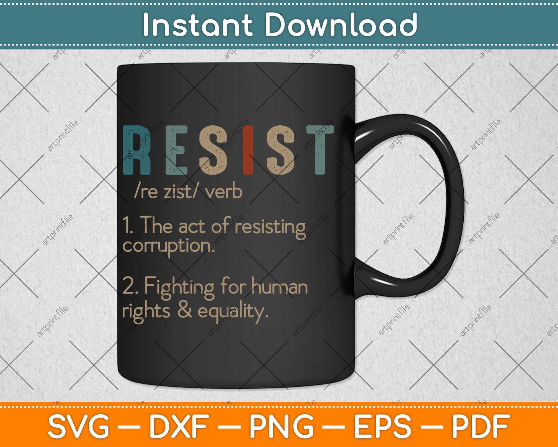 Vintage Style Protest Definition of Resist Svg Digital Cutting File