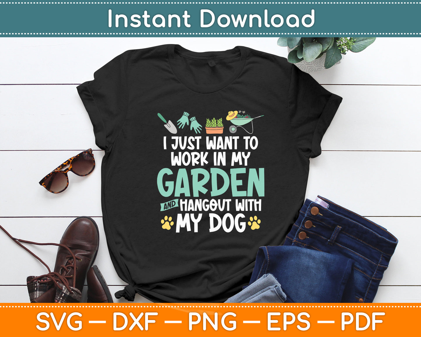 Work In My Garden Hangout Dog Gardening Funny Svg Digital Cutting File