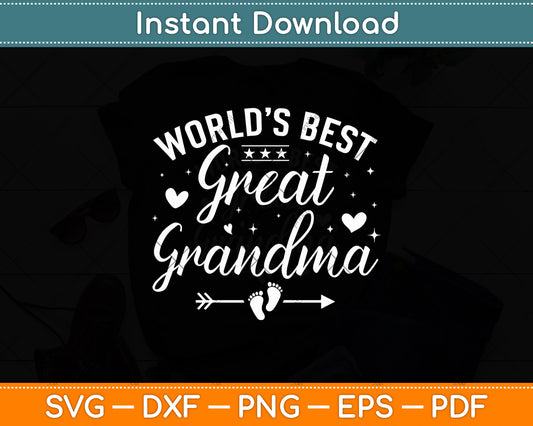 World's Best Great Grandma Mothers Day Svg Digital Cutting File