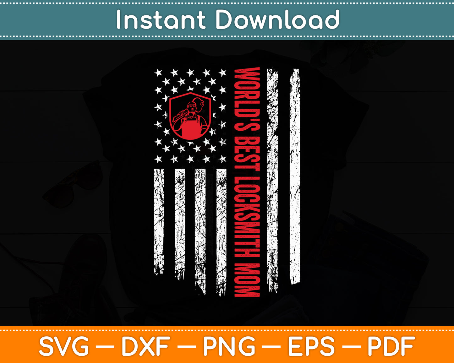 World's Best Locksmith Mom Vintage USA American Flag Funny Svg Digital Cutting File
