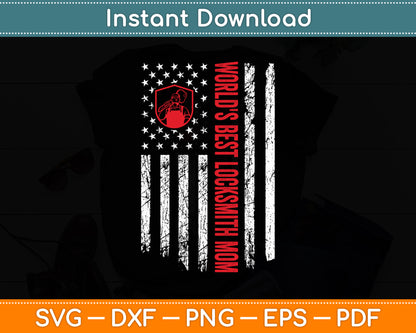 World's Best Locksmith Mom Vintage USA American Flag Funny Svg Digital Cutting File