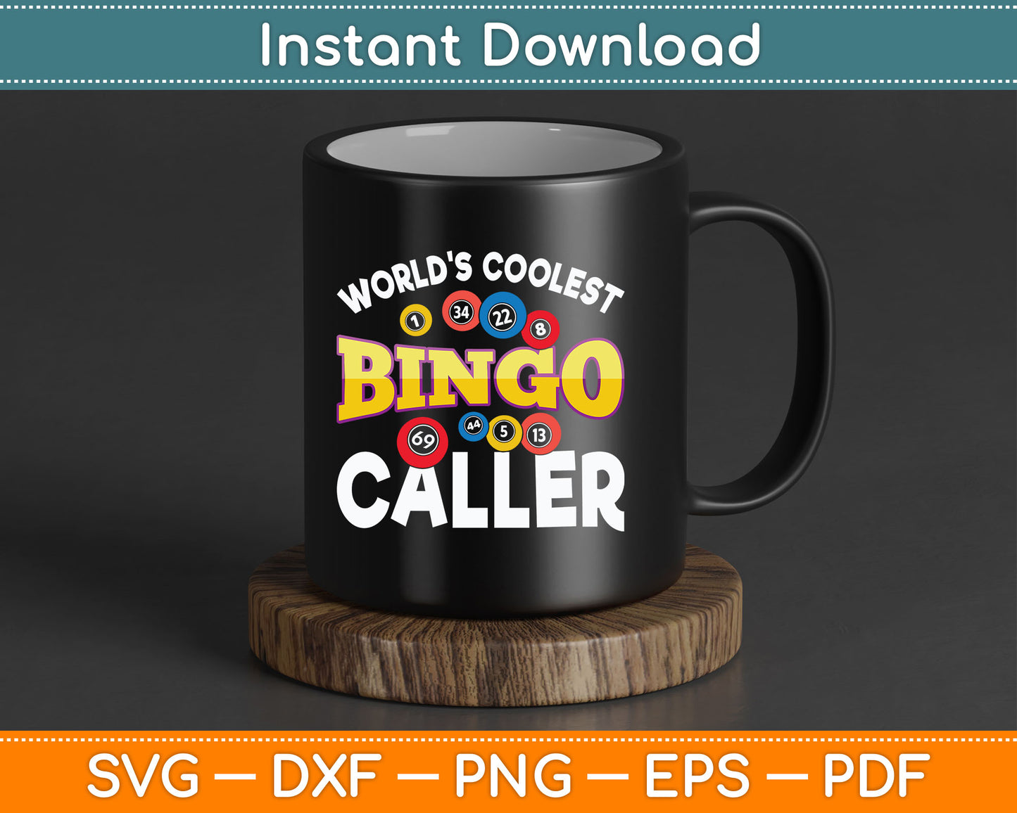 World's Coolest Bingo Caller Funny Bingo Player SVG PNG Digital Cutting File