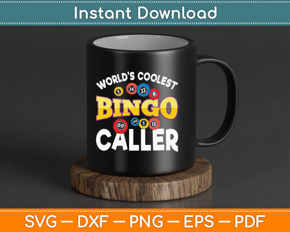 World's Coolest Bingo Caller Funny Bingo Player SVG PNG Digital Cutting File